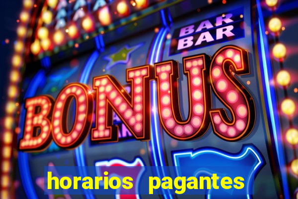 horarios pagantes estrela bet